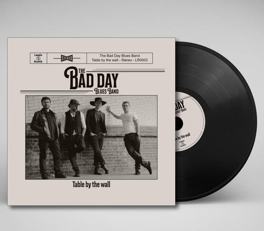 The Bad Day Blues Band - Table by the Wall (Vinyl) - Lunaria Records